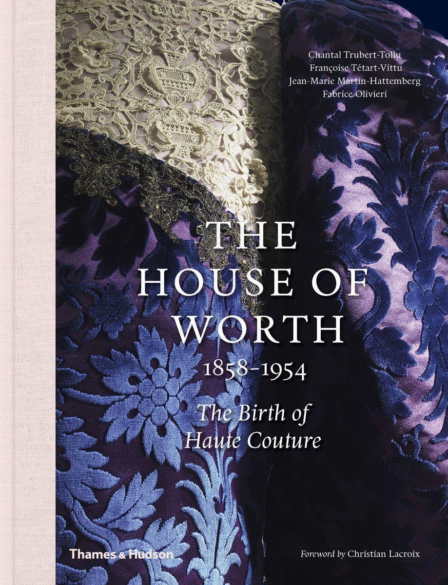 Cover: 9780500519431 | The House of Worth, 1858-1954 | The Birth of Haute Couture | Buch