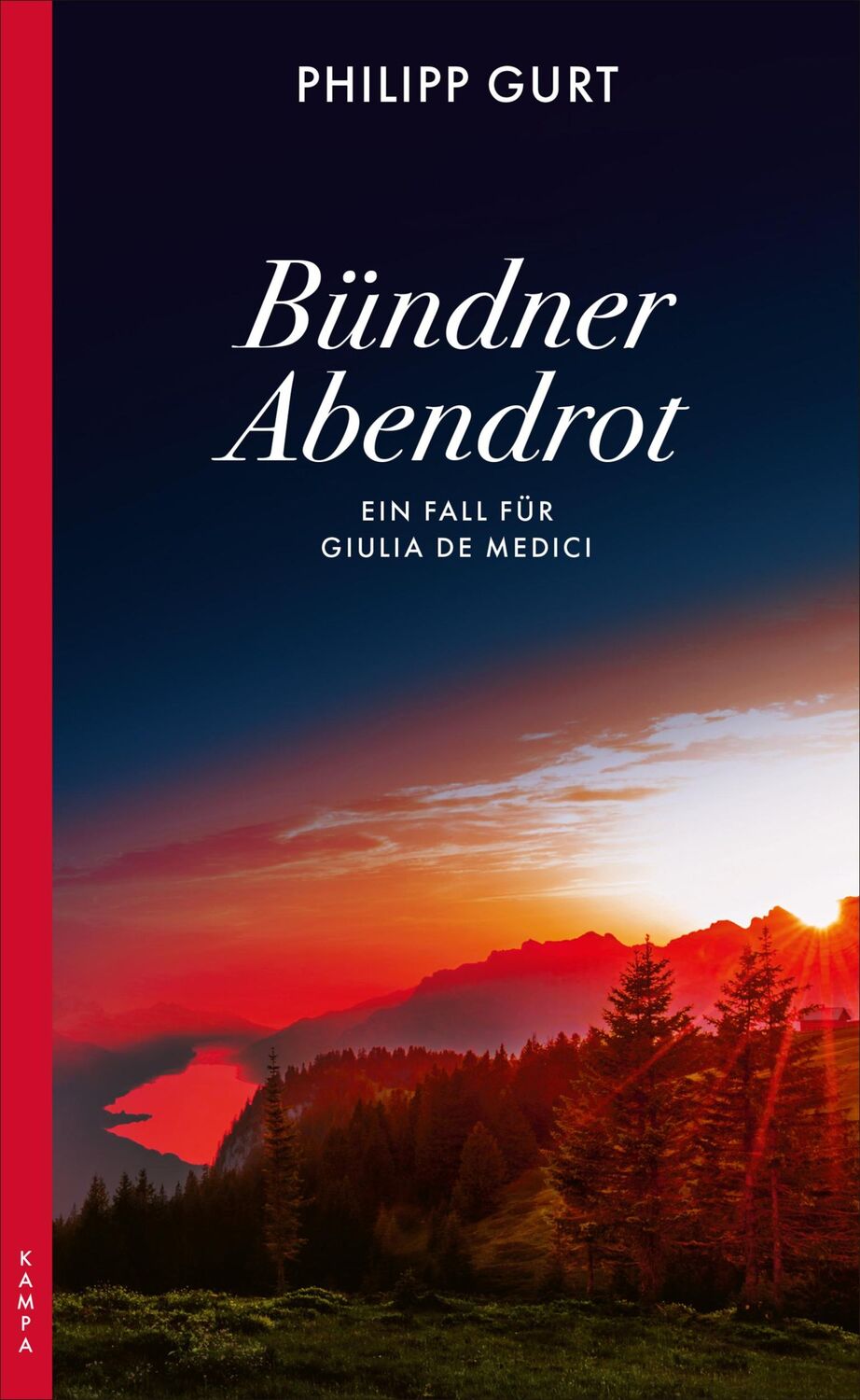 Cover: 9783311120445 | Bündner Abendrot | Ein Fall für Giulia de Medici | Philipp Gurt | Buch