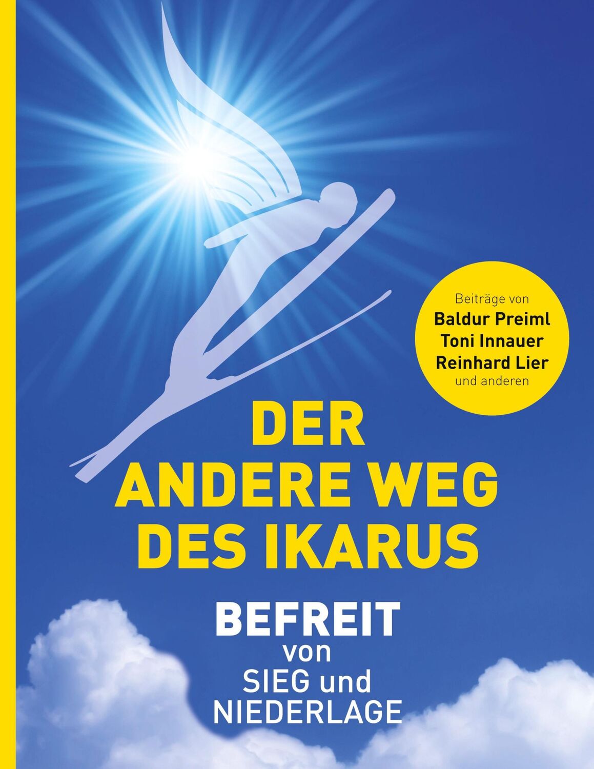 Cover: 9783753473598 | Der andere Weg des Ikarus | Befreit von Sieg und Niederlage | Buch