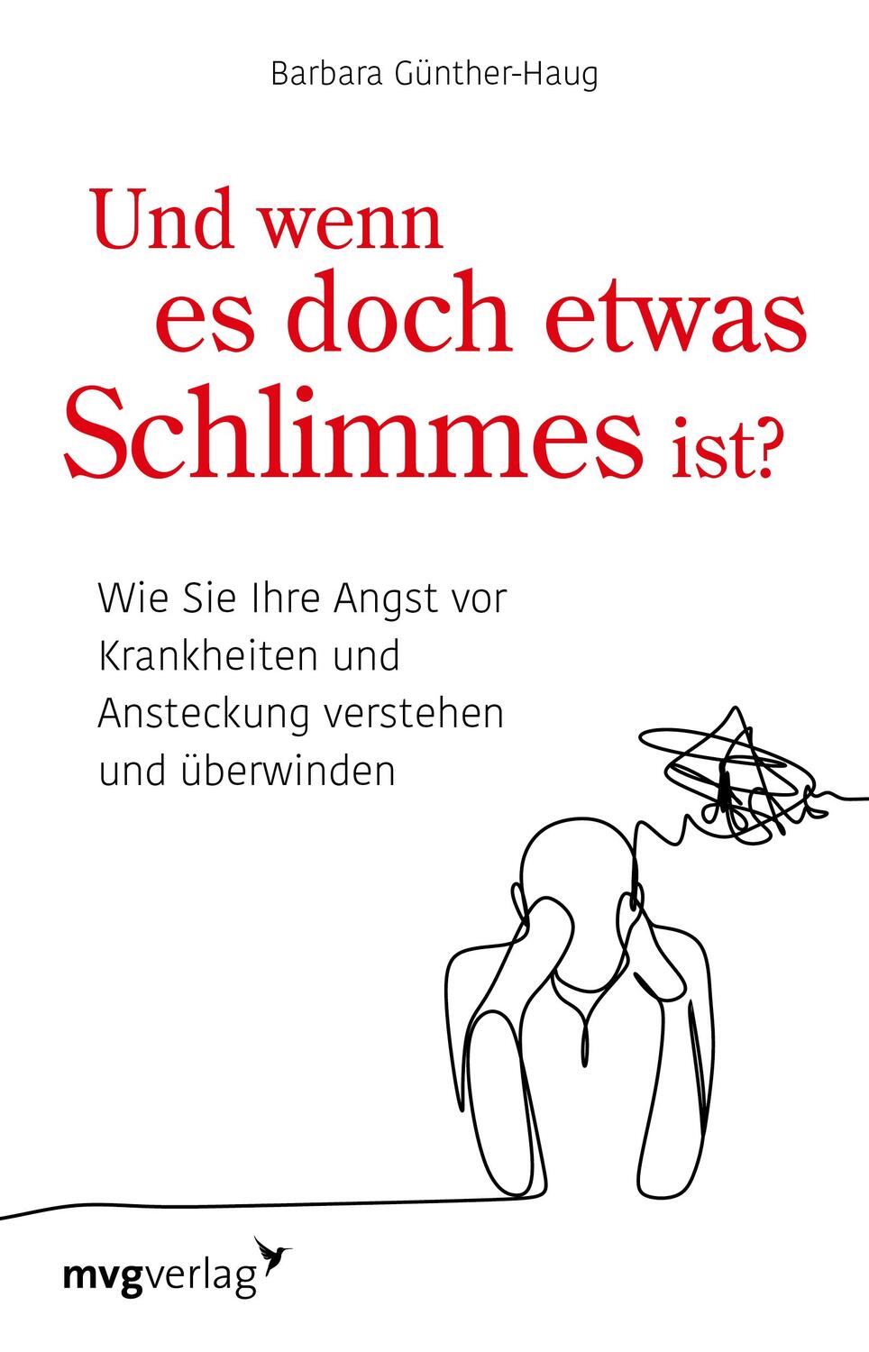 Cover: 9783747402849 | Und wenn es doch etwas Schlimmes ist? | Barbara Günther-Haug | Buch