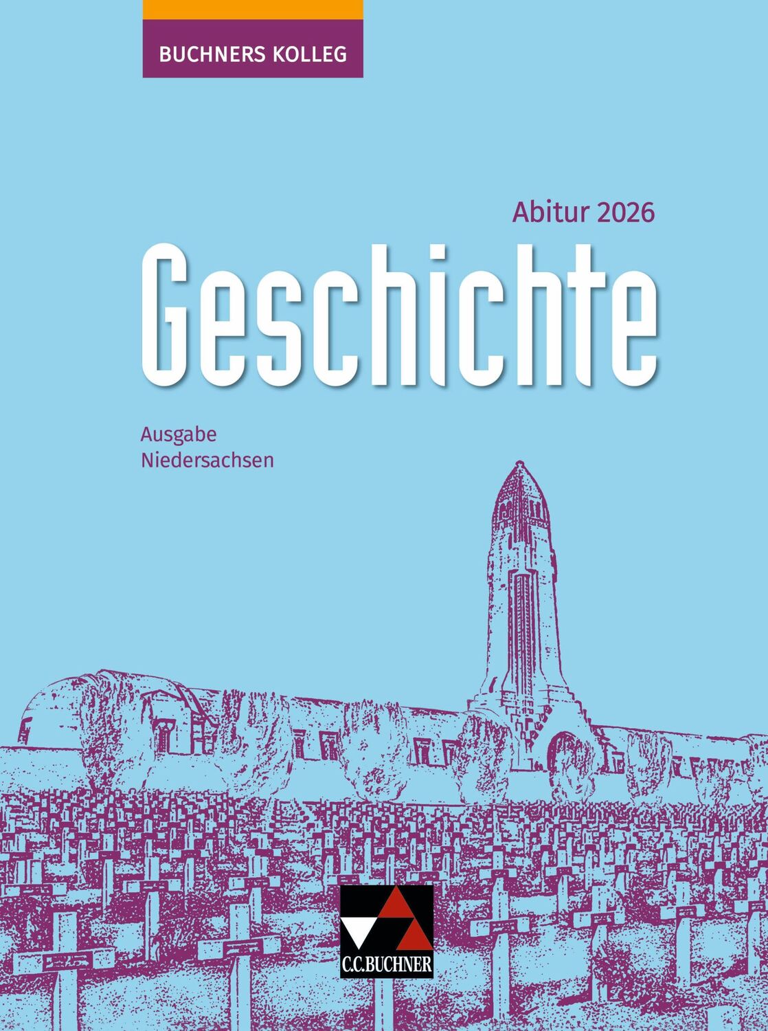 Cover: 9783661320397 | Buchners Kolleg Geschichte NI Abitur 2026 | Thomas Ahbe (u. a.) | Buch