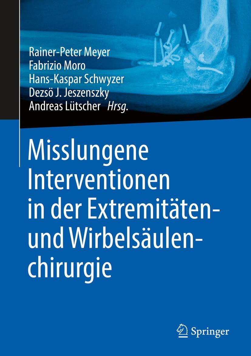 Cover: 9783662594117 | Misslungene Interventionen in der Extremitäten- und...