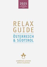 Cover: 9783902115874 | RELAX Guide 2025 Österreich &amp; Südtirol | Christian Werner | Buch