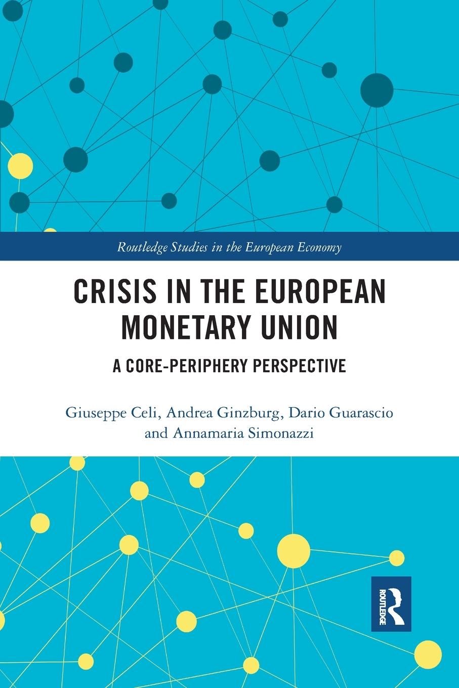 Cover: 9780367878627 | Crisis in the European Monetary Union | A Core-Periphery Perspective