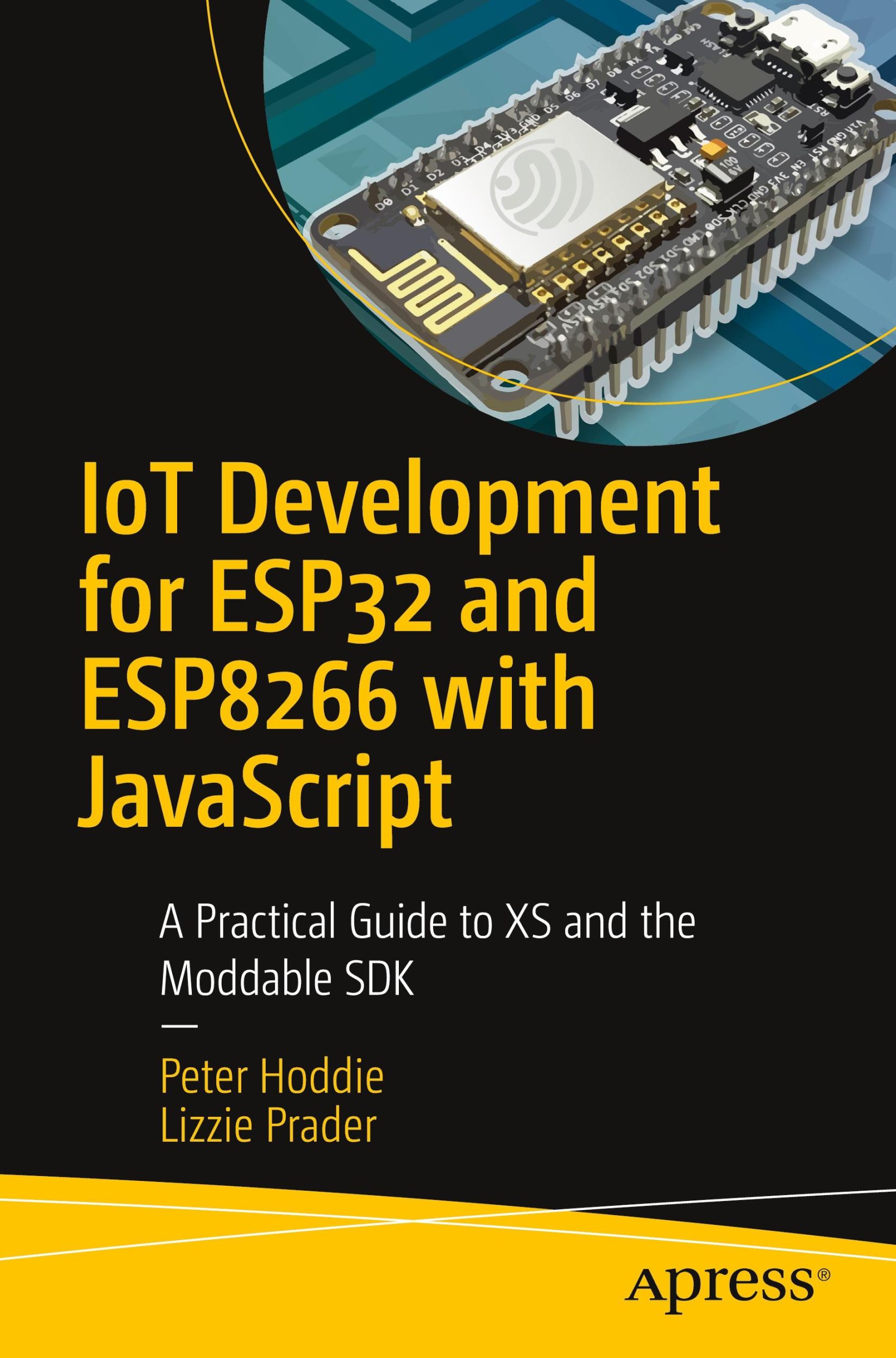 Cover: 9781484250693 | Iot Development for Esp32 and Esp8266 with JavaScript | Hoddie (u. a.)