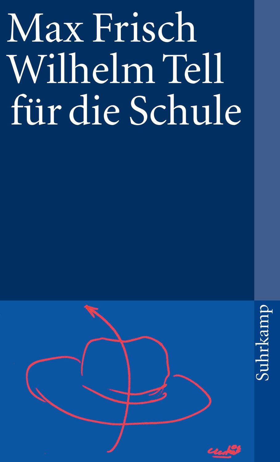 Cover: 9783518365021 | Wilhelm Tell für die Schule | Max Frisch | Taschenbuch | 112 S. | 2012