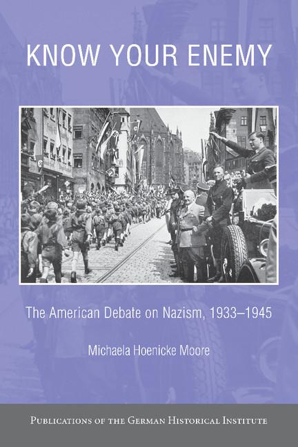 Cover: 9781107655140 | Know Your Enemy | The American Debate on Nazism, 1933 1945 | Moore