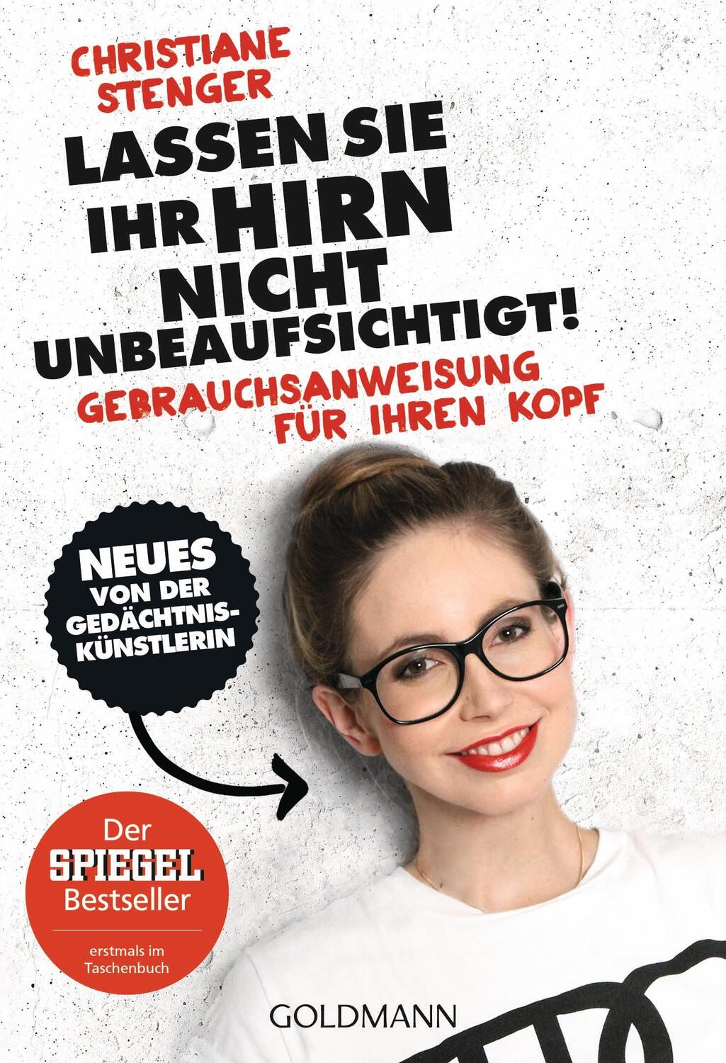 Cover: 9783442175574 | Lassen Sie Ihr Hirn nicht unbeaufsichtigt! | Christiane Stenger | Buch