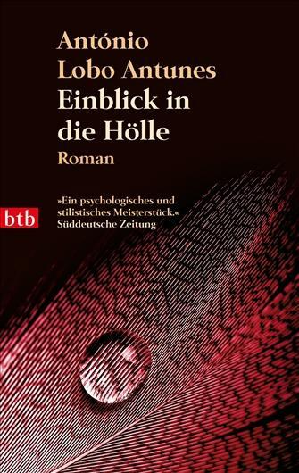 Cover: 9783442742400 | Einblick in die Hölle | António Lobo Antunes | Taschenbuch | btb | btb