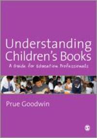 Cover: 9781847870322 | Understanding Children′s Books | Prue Goodwin | Taschenbuch