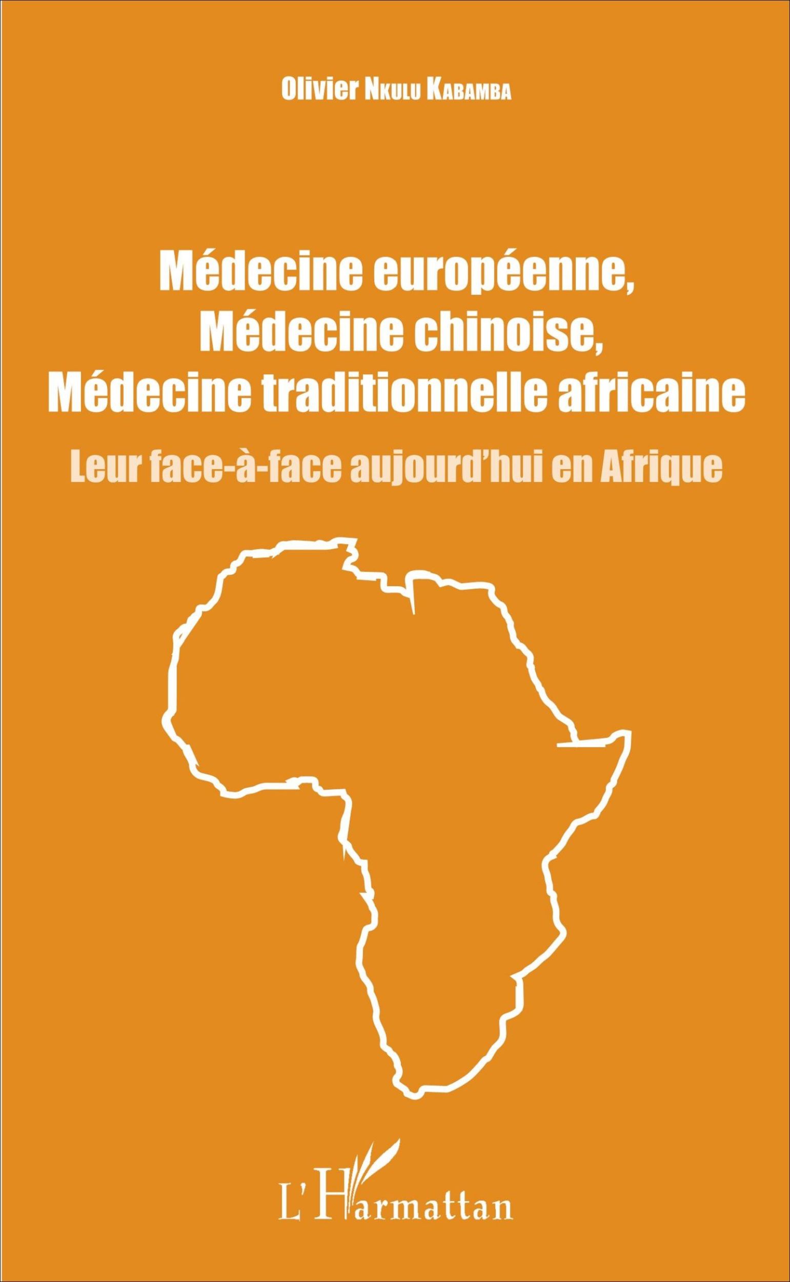 Cover: 9782343120362 | Médecine européenne, médecine chinoise, médecine traditionnelle...