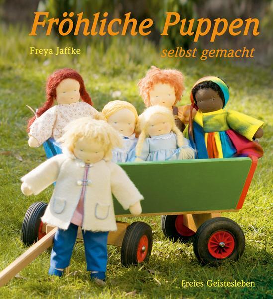 Cover: 9783772522765 | Fröhliche Puppen selbst gemacht | Freya Jaffke | Buch | 108 S. | 2009