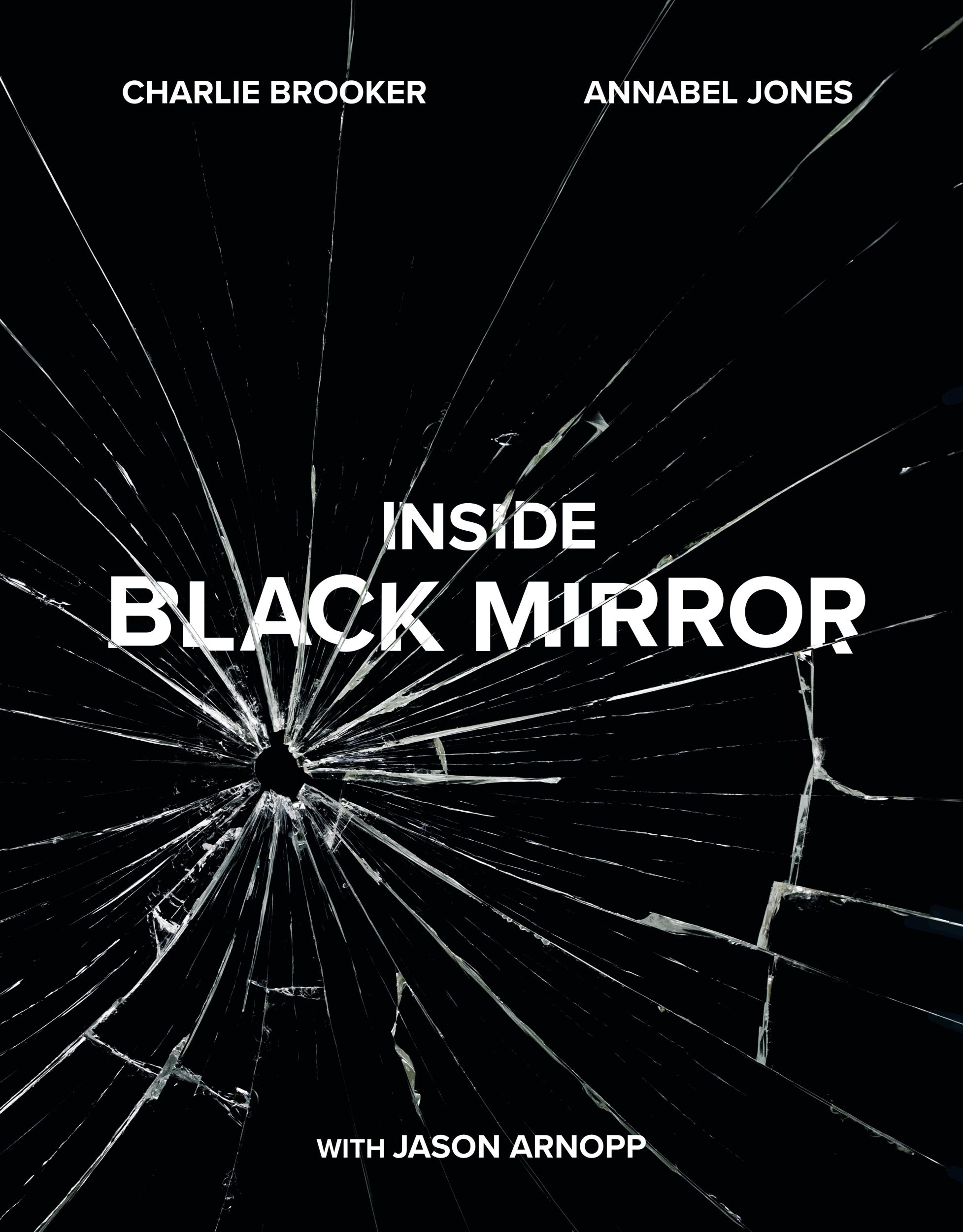 Cover: 9781529102581 | Inside Black Mirror | The Illustrated Oral History | Jones (u. a.)