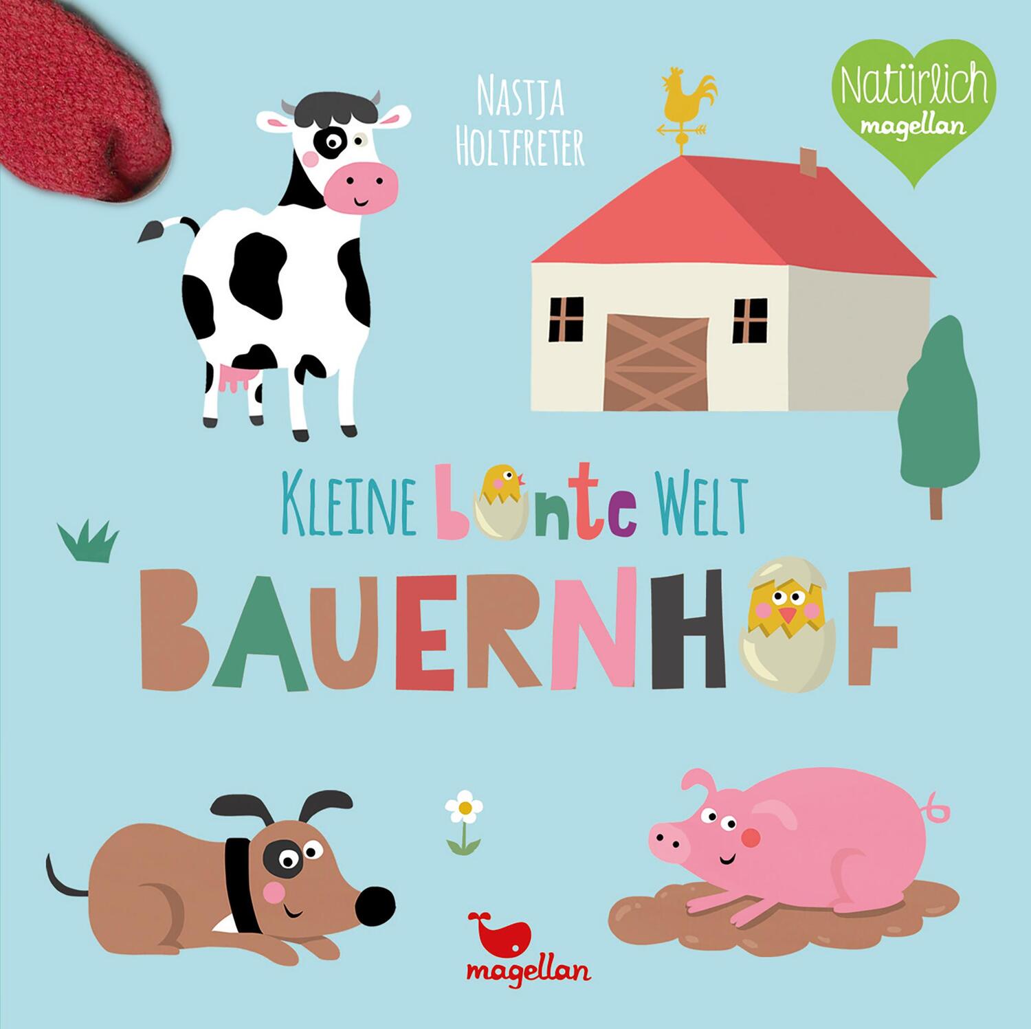 Bild: 9783734816062 | Kleine bunte Welt - Bauernhof &amp; Wald | Nastja Holtfreter | Buch | 2021