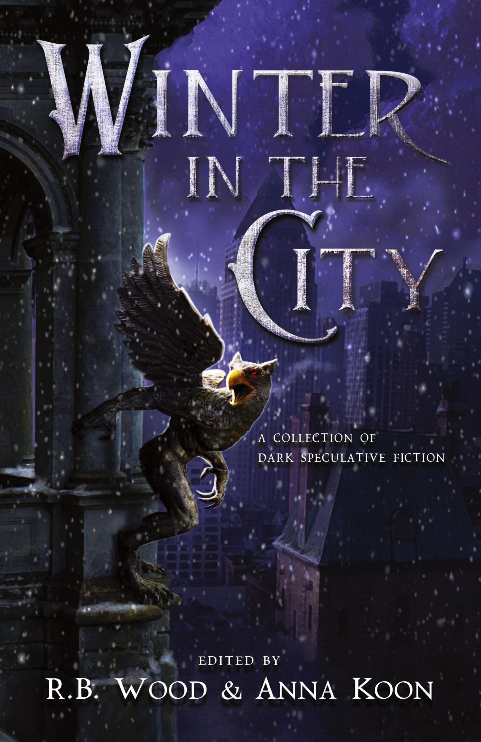 Cover: 9798991258708 | Winter in the City | A Collection of Dark Speculative Fiction | Buch