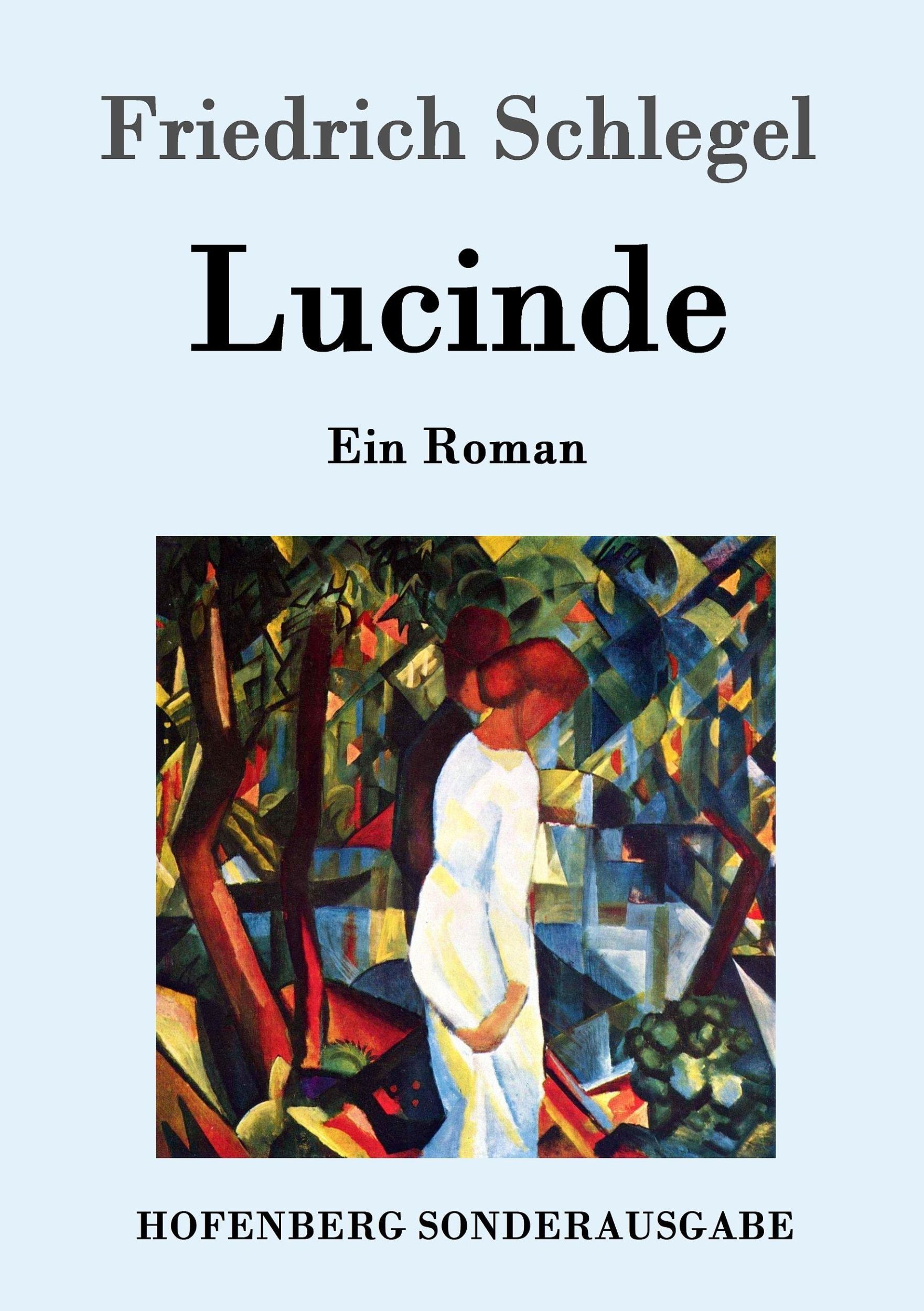 Cover: 9783843064583 | Lucinde | Ein Roman | Friedrich Schlegel | Taschenbuch | Paperback