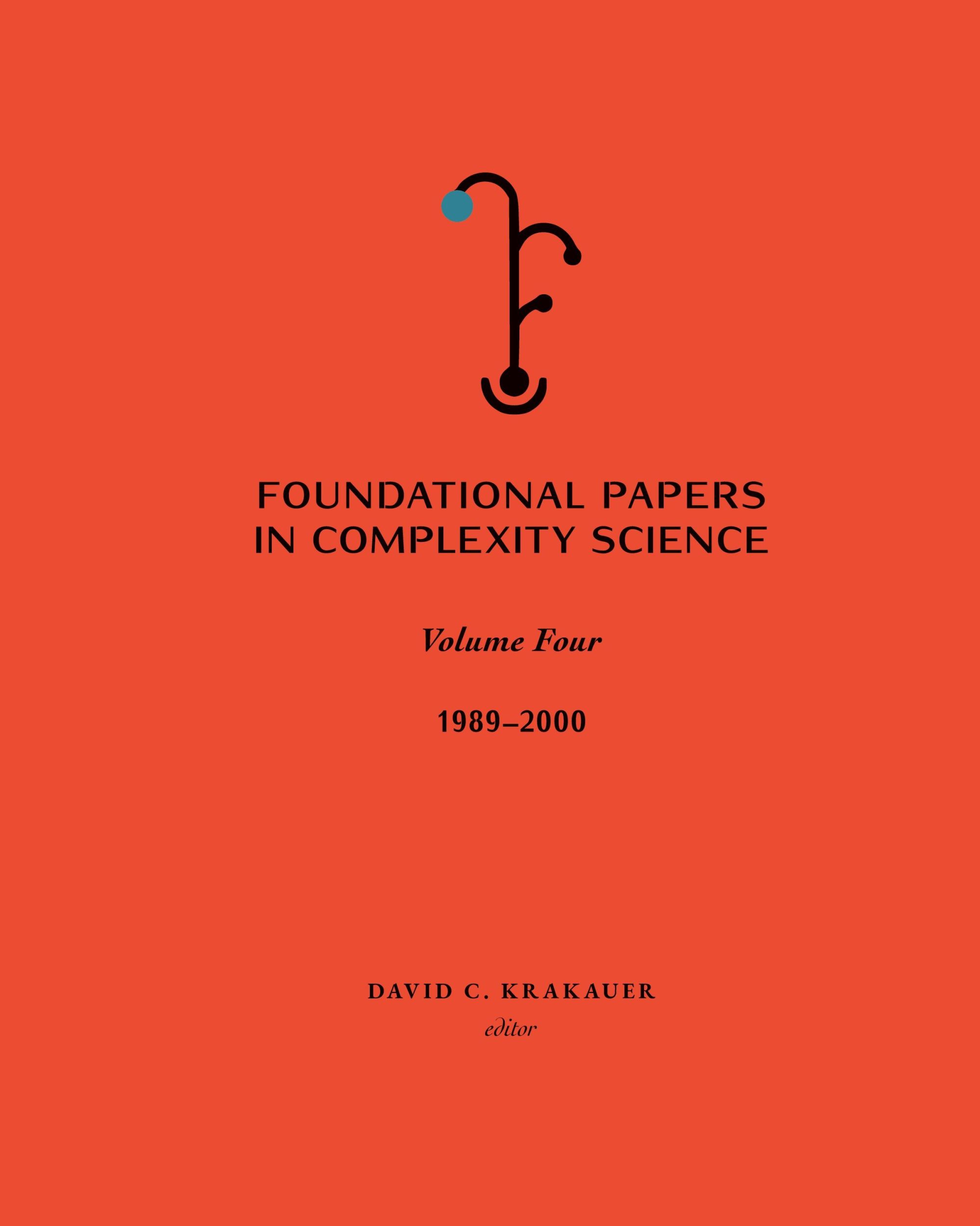 Cover: 9781947864559 | Foundational Papers in Complexity Science | Volume IV | Krakauer