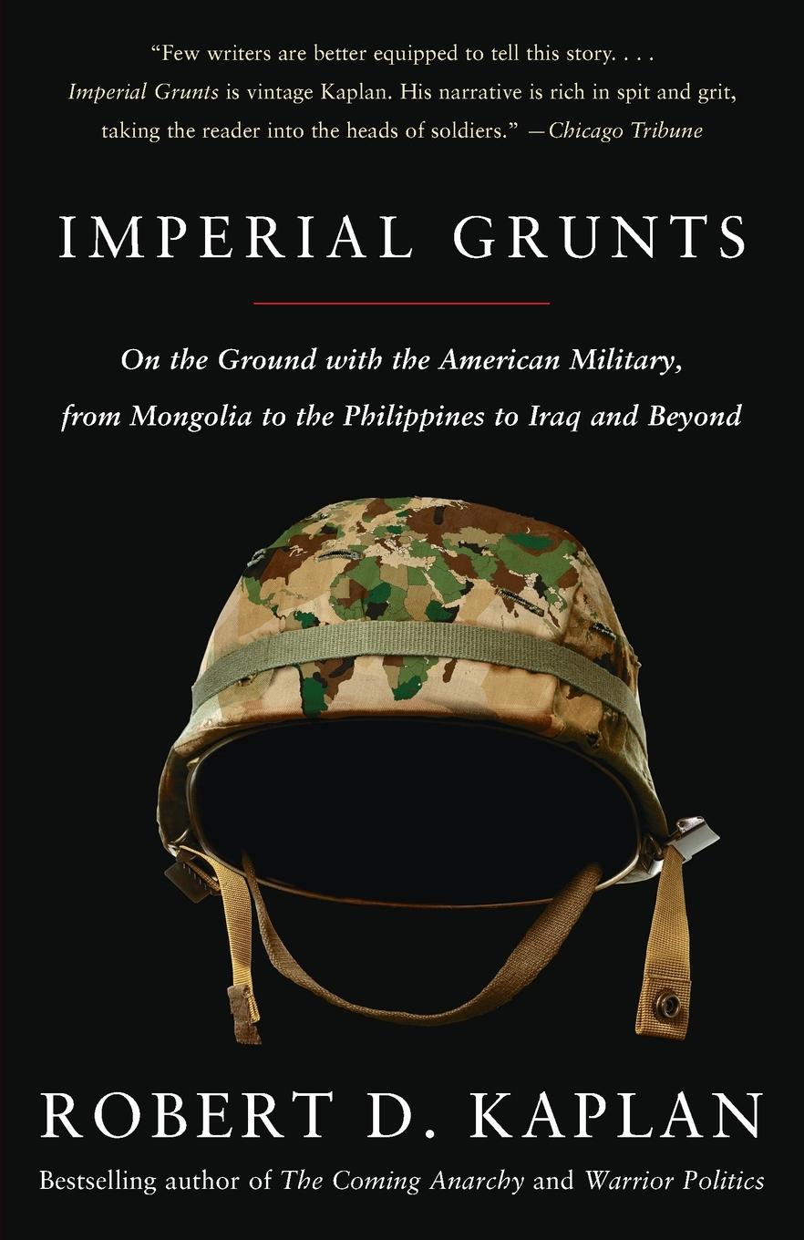 Cover: 9781400034574 | Imperial Grunts | Robert D. Kaplan | Taschenbuch | Englisch | 2006