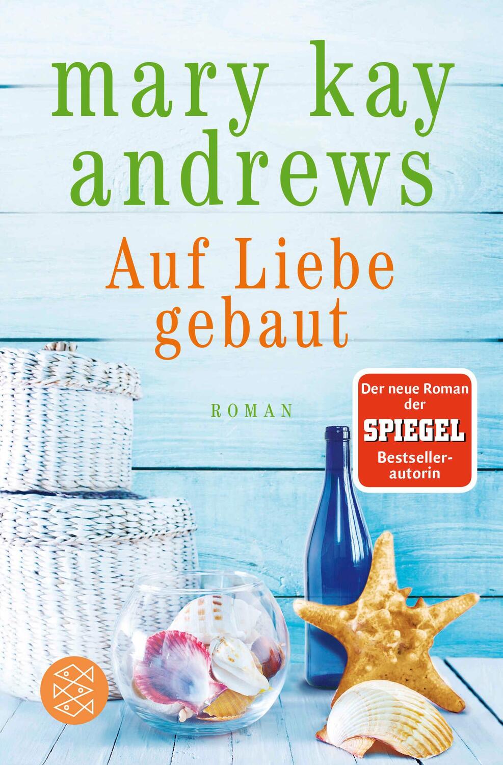 Cover: 9783596031955 | Auf Liebe gebaut | Mary Kay Andrews | Taschenbuch | 528 S. | Deutsch