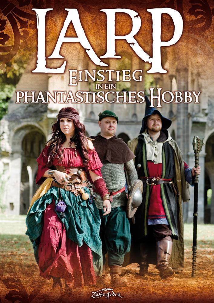 Cover: 9783938922385 | LARP - Einstieg in ein phantastisches Hobby | Ina Dahm | Taschenbuch