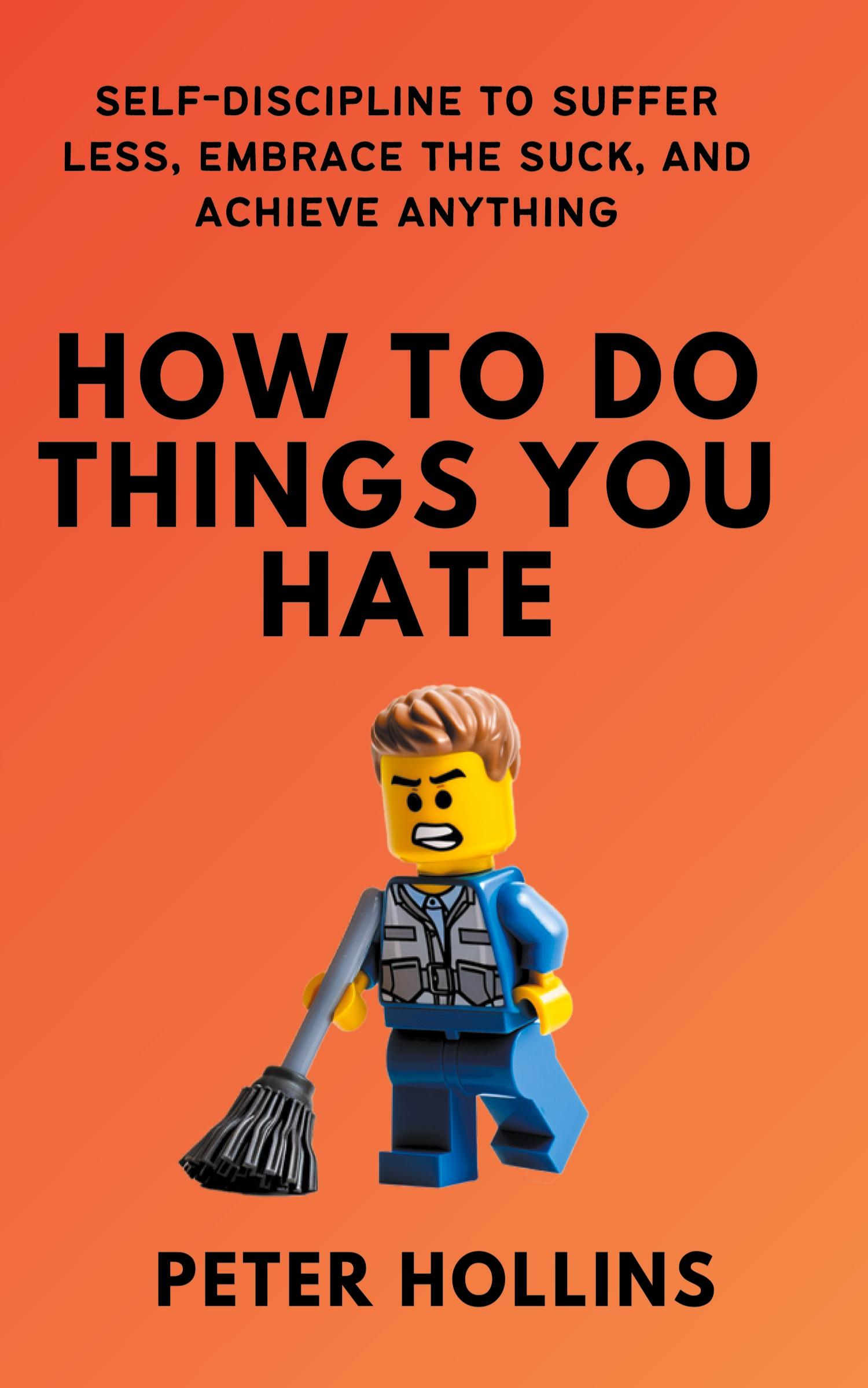 Cover: 9781647435172 | How To Do Things You Hate | Peter Hollins | Taschenbuch | Paperback