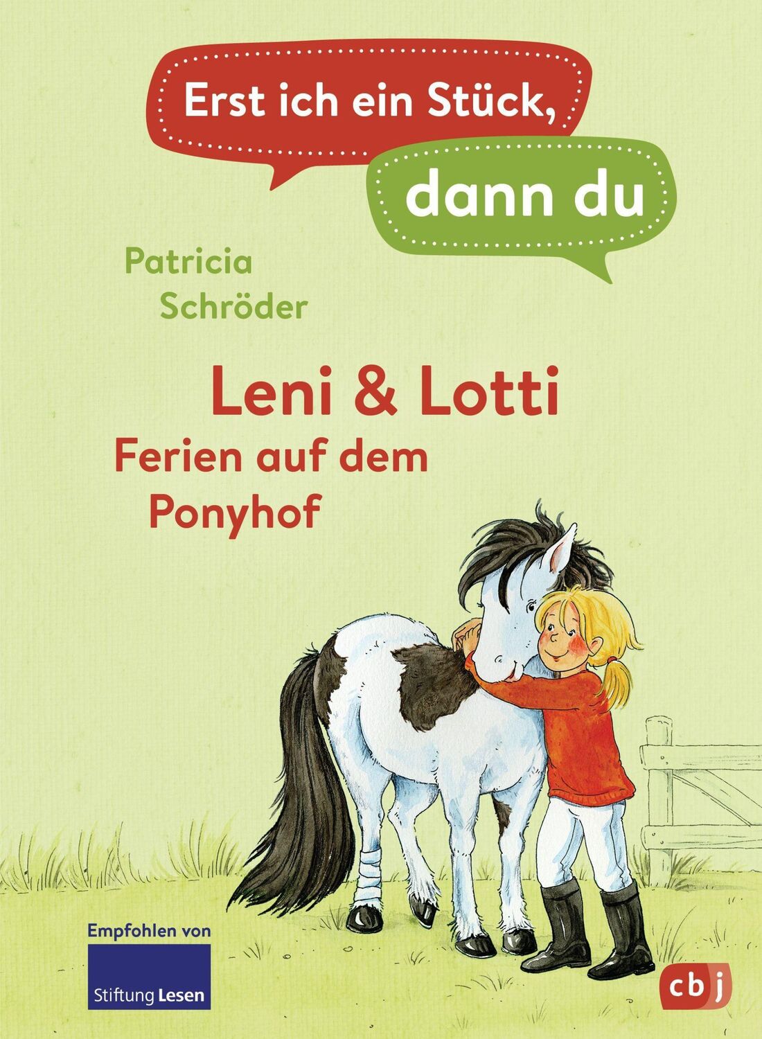 Cover: 9783570179451 | Erst ich ein Stück, dann du - Leni &amp; Lotti - Ferien auf dem Ponyhof