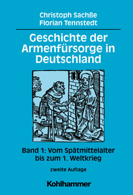 Cover: 9783170152908 | Vom Spätmittelalter bis zum 1. Weltkrieg | Christoph Sachße (u. a.)