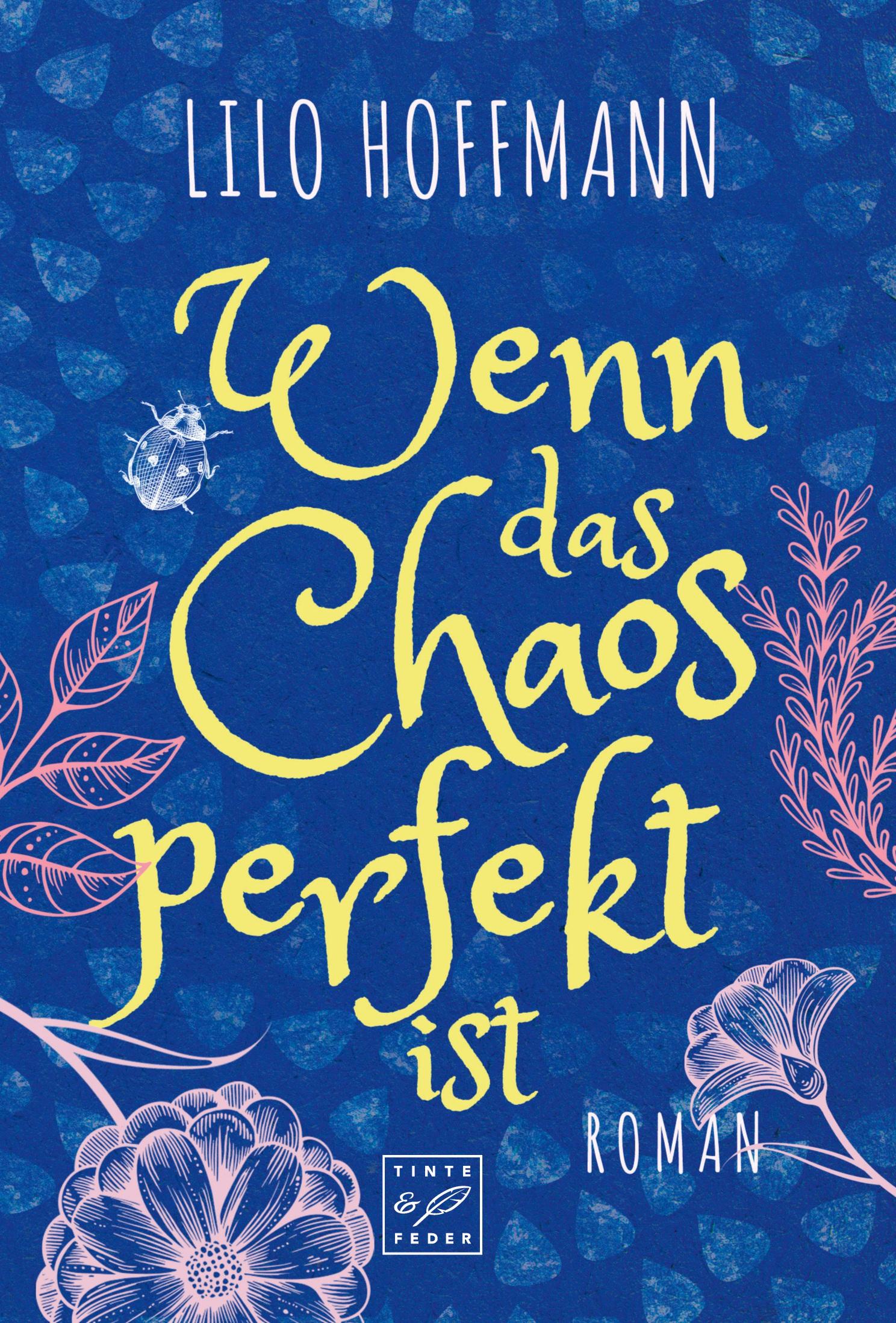 Cover: 9782496703337 | Wenn das Chaos perfekt ist | Lilo Hoffmann | Taschenbuch | 284 S.