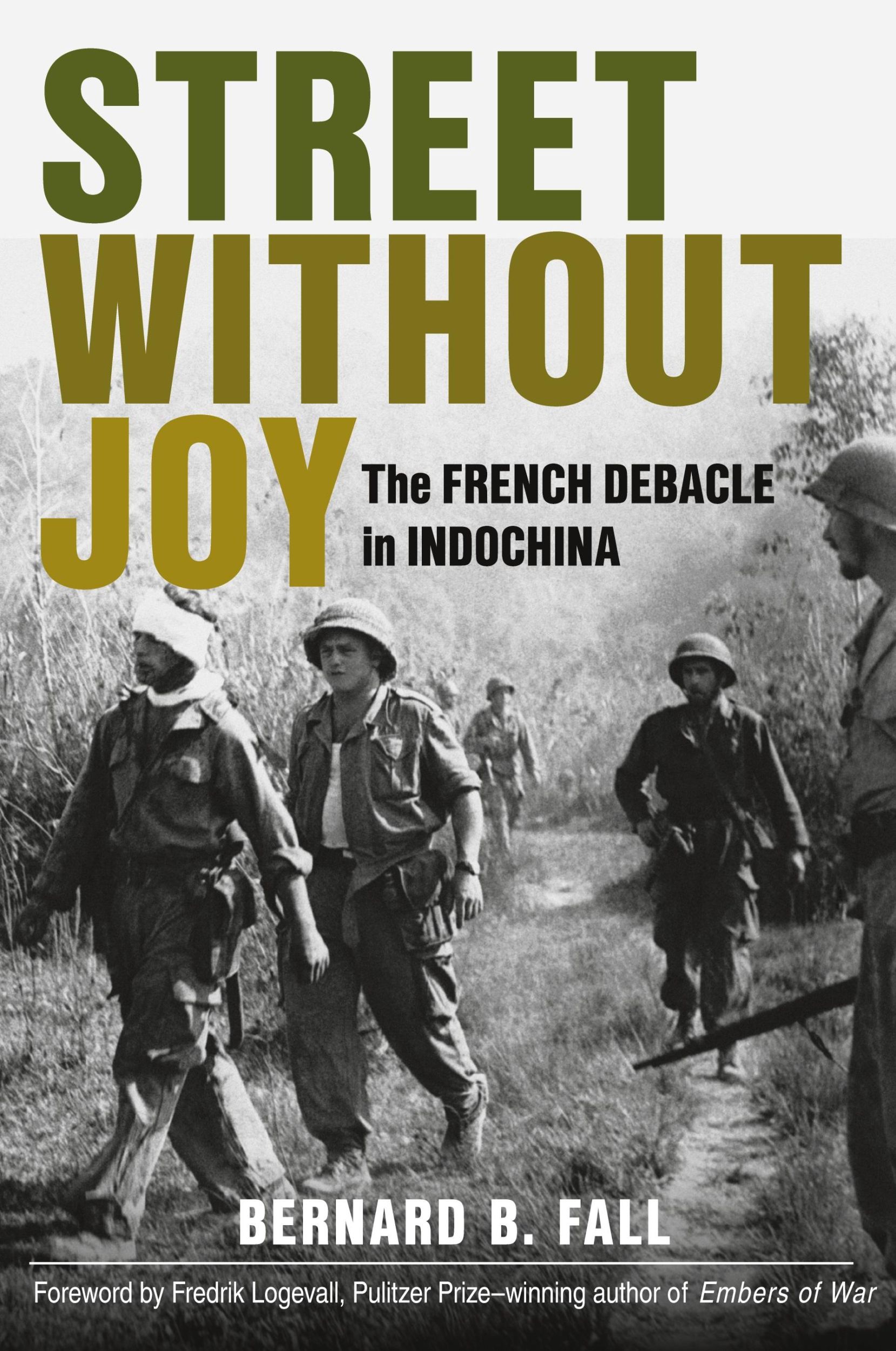 Cover: 9780811736541 | Street Without Joy | The French Debacle in Indochina | Bernard B. Fall