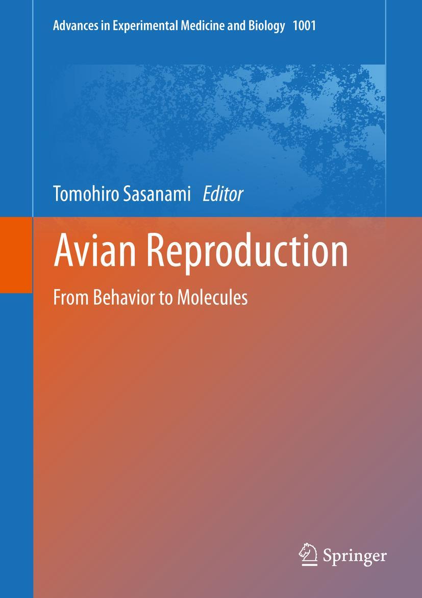 Cover: 9789811039744 | Avian Reproduction | From Behavior to Molecules | Tomohiro Sasanami