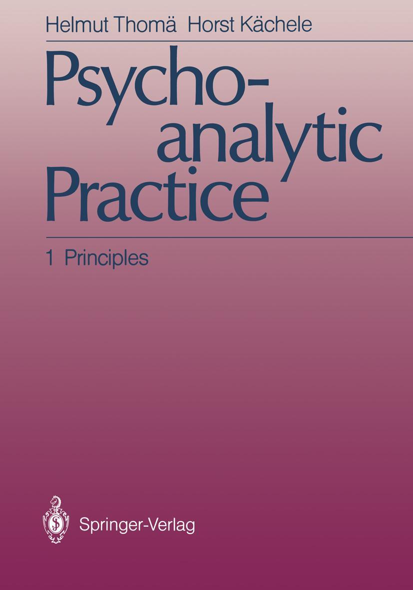 Cover: 9783642714320 | Psychoanalytic Practice | 1 Principles | Horst Kächele (u. a.) | Buch