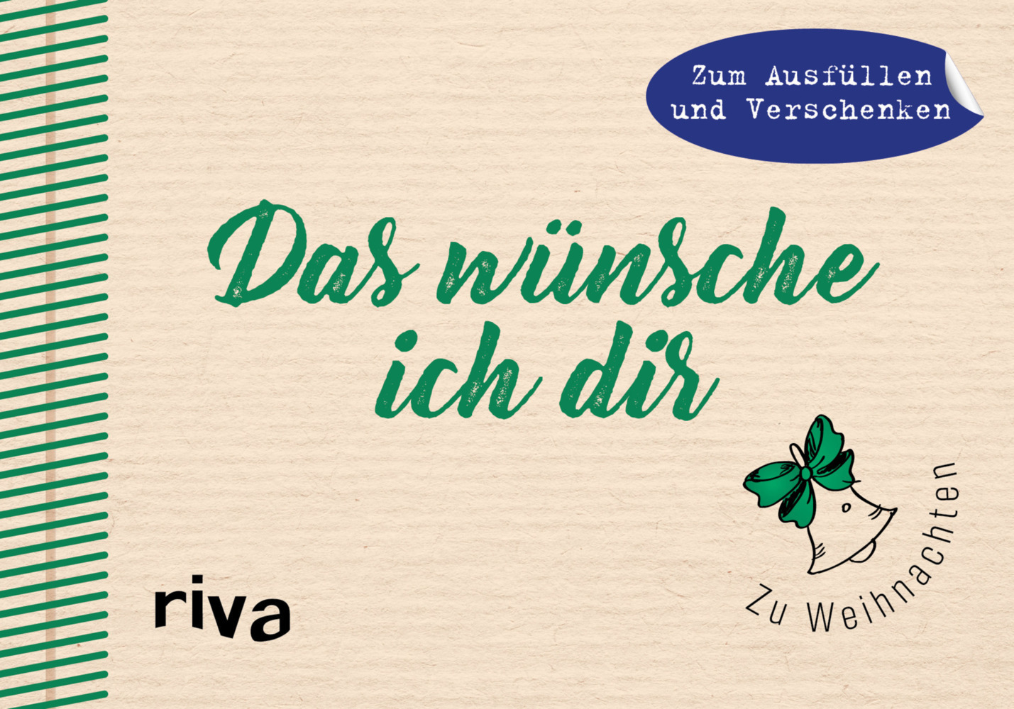 Cover: 9783742307606 | Das wünsche ich dir - Zu Weihnachten | Zum Ausfüllen und Verschenken