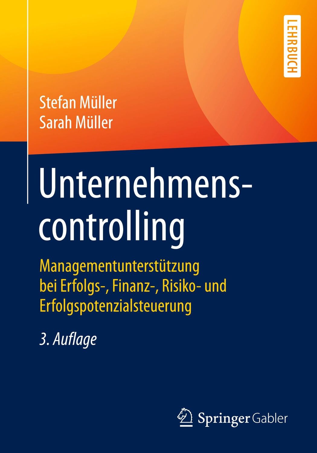 Cover: 9783658288747 | Unternehmenscontrolling | Sarah Müller (u. a.) | Taschenbuch | xvi