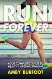 Cover: 9781909715608 | Run Forever | Amby Burfoot | Taschenbuch | Englisch | 2018