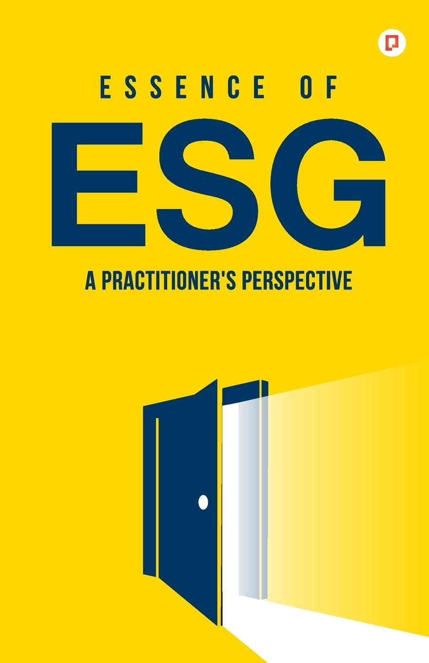 Cover: 9789355548542 | Essence of ESG | A Practitioner's Perspective | Vipul Arora | Buch