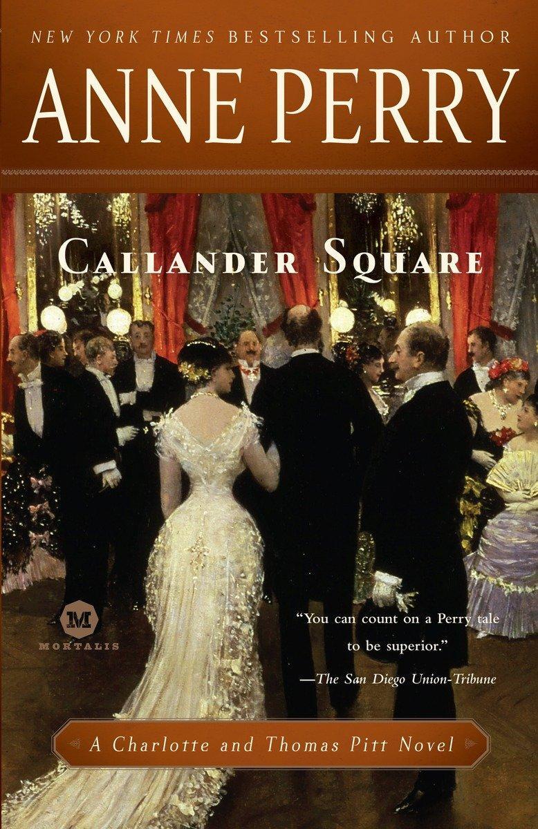 Cover: 9780345513953 | Callander Square | Anne Perry | Taschenbuch | Englisch | 2009