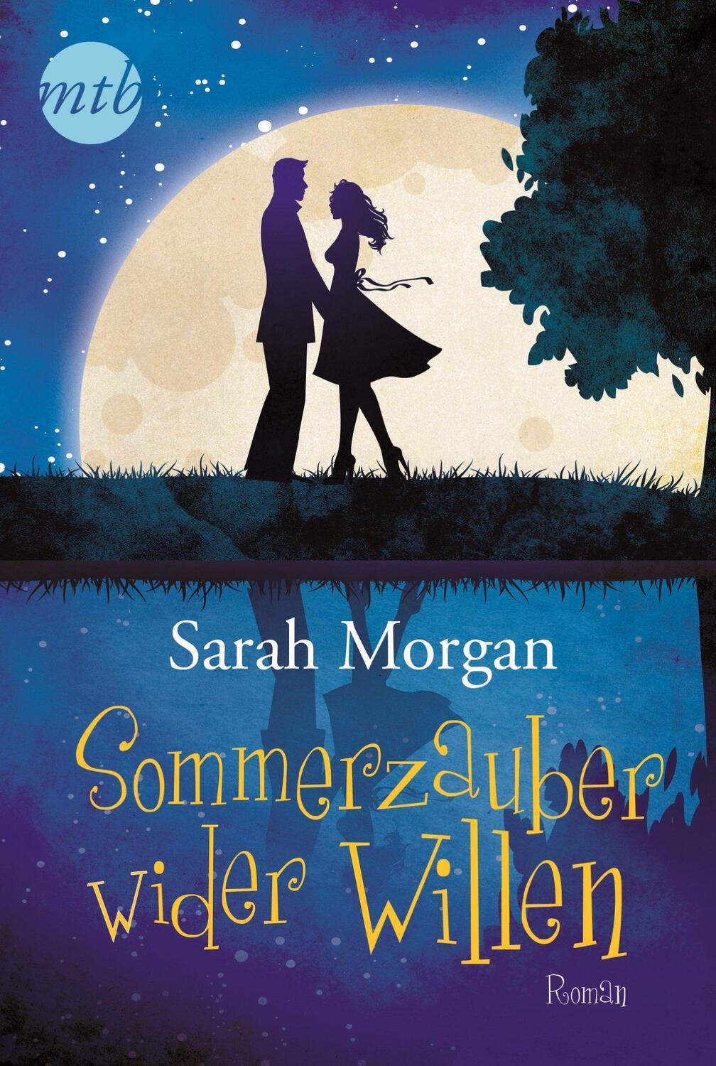 Cover: 9783956491771 | Sommerzauber wider Willen | Sarah Morgan | Taschenbuch | Deutsch