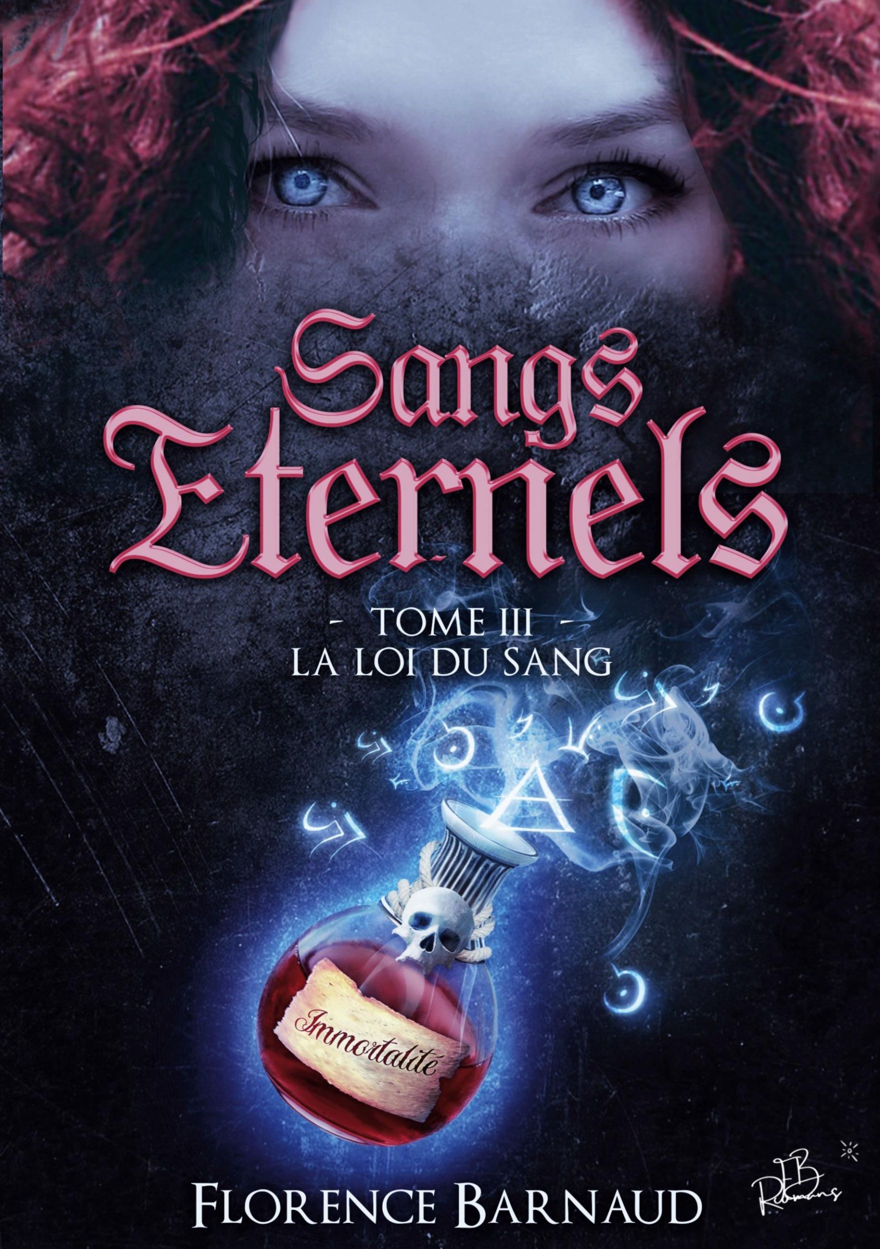 Cover: 9782322188901 | Sangs Éternels - Tome 3 | La Loi du Sang | Florence Barnaud | Buch