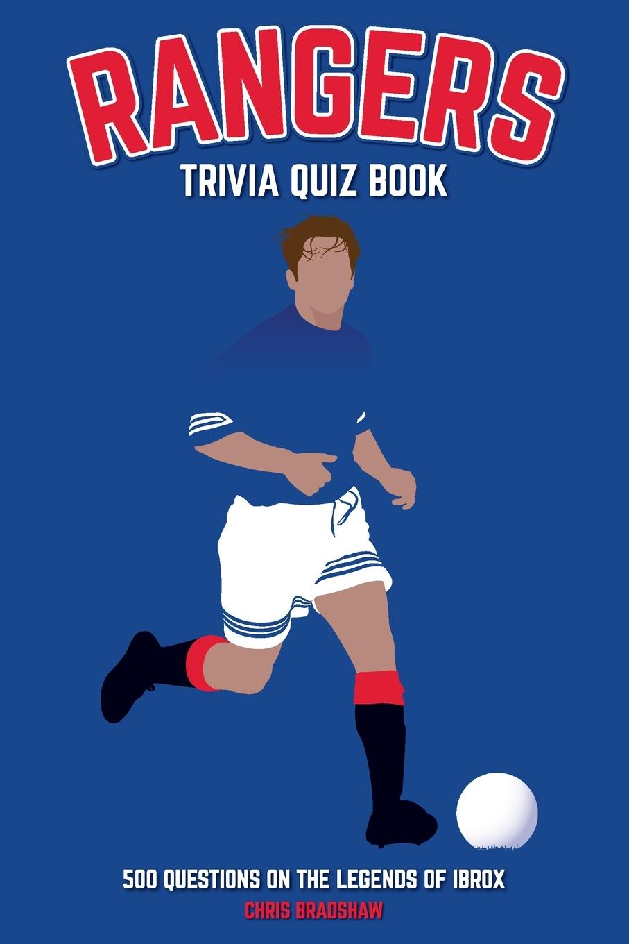 Cover: 9781739213787 | Rangers Trivia Quiz Book | Chris Bradshaw | Taschenbuch | Englisch