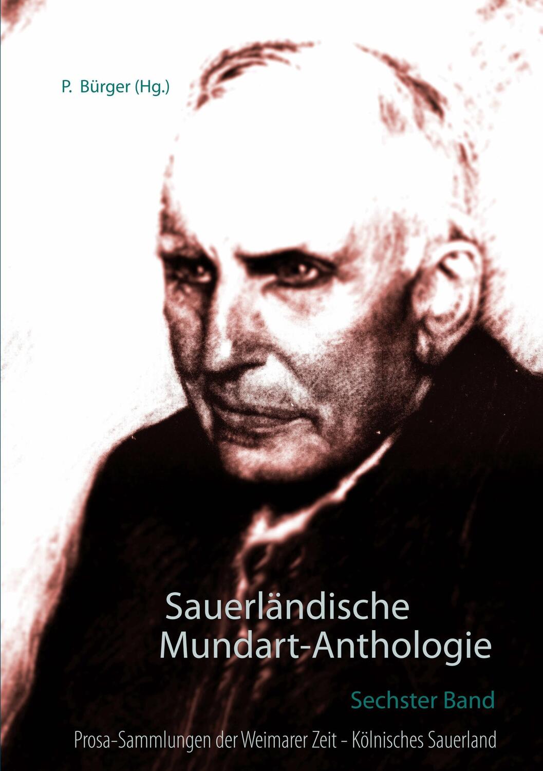 Cover: 9783848259816 | Sauerländische Mundart-Anthologie VI | Peter Bürger | Taschenbuch