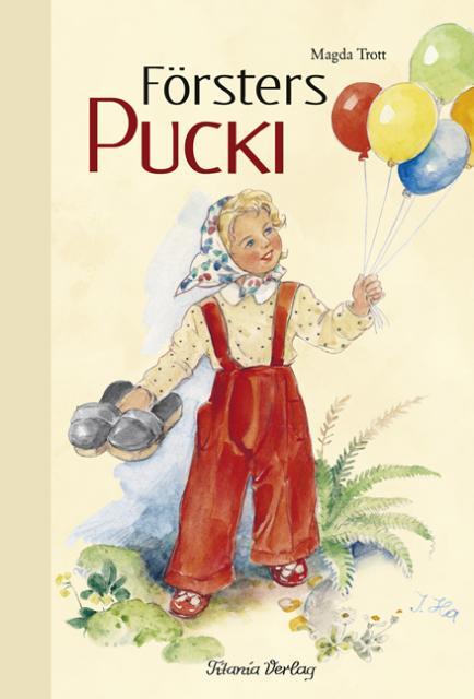 Cover: 9783864720017 | Försters Pucki | Magda Trott | Buch | Pucki | 160 S. | Deutsch | 2016