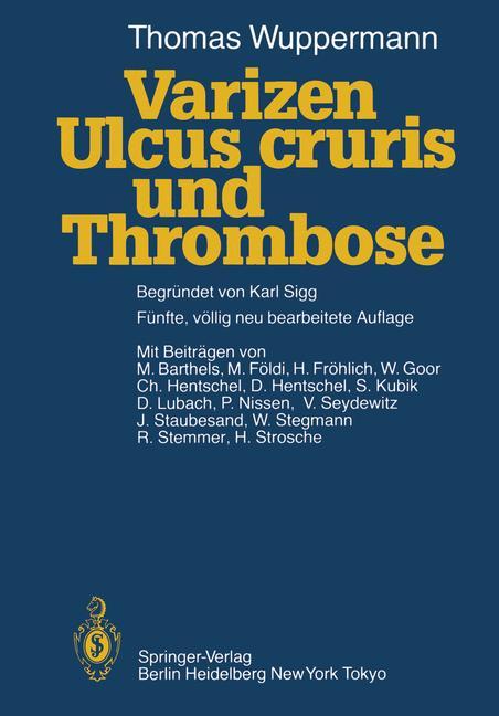 Cover: 9783642690600 | Varizen, Ulcus cruris und Thrombose | Thomas Wuppermann | Taschenbuch