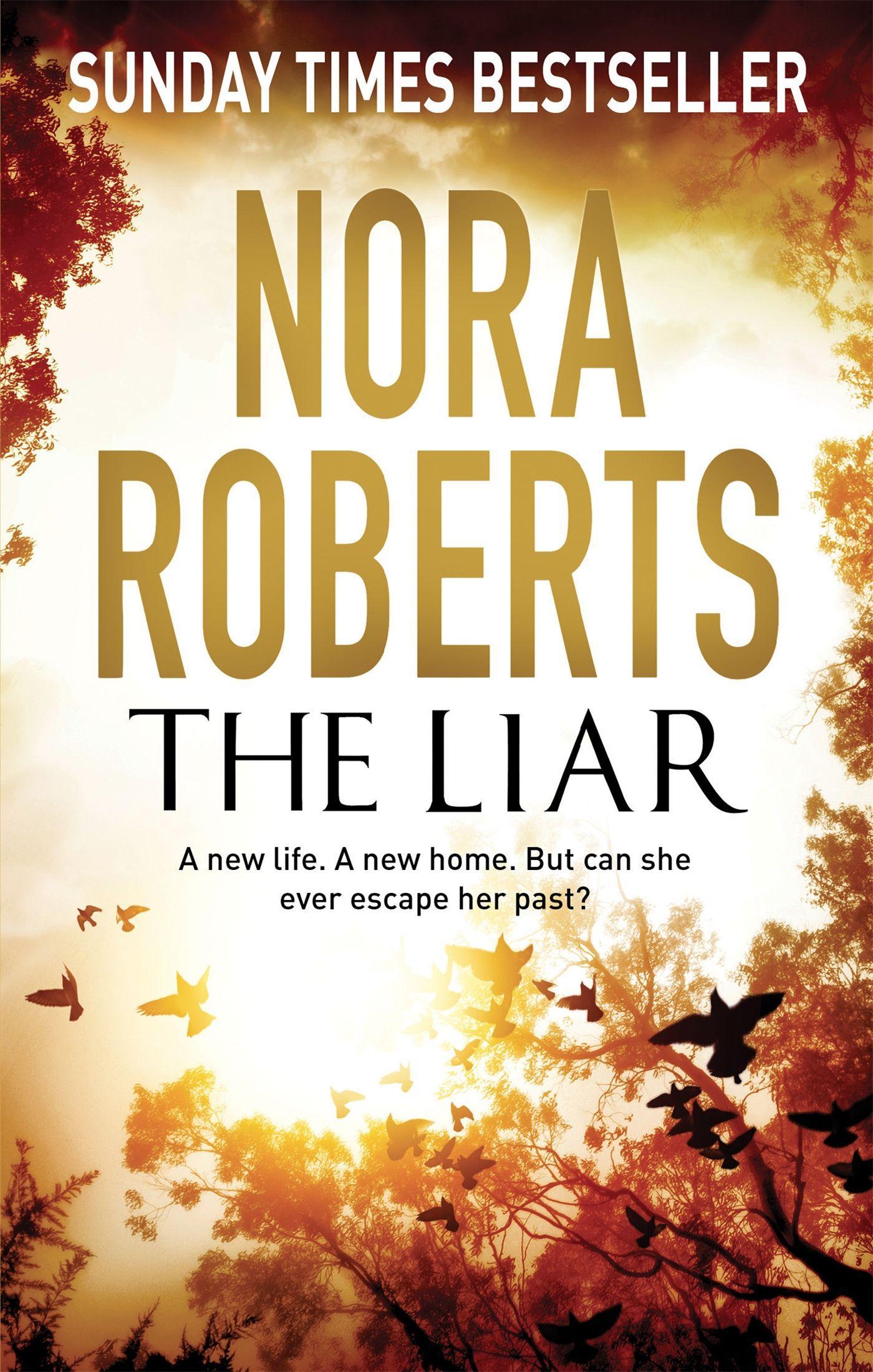 Cover: 9780349403786 | The Liar | Nora Roberts | Taschenbuch | 564 S. | Englisch | 2016