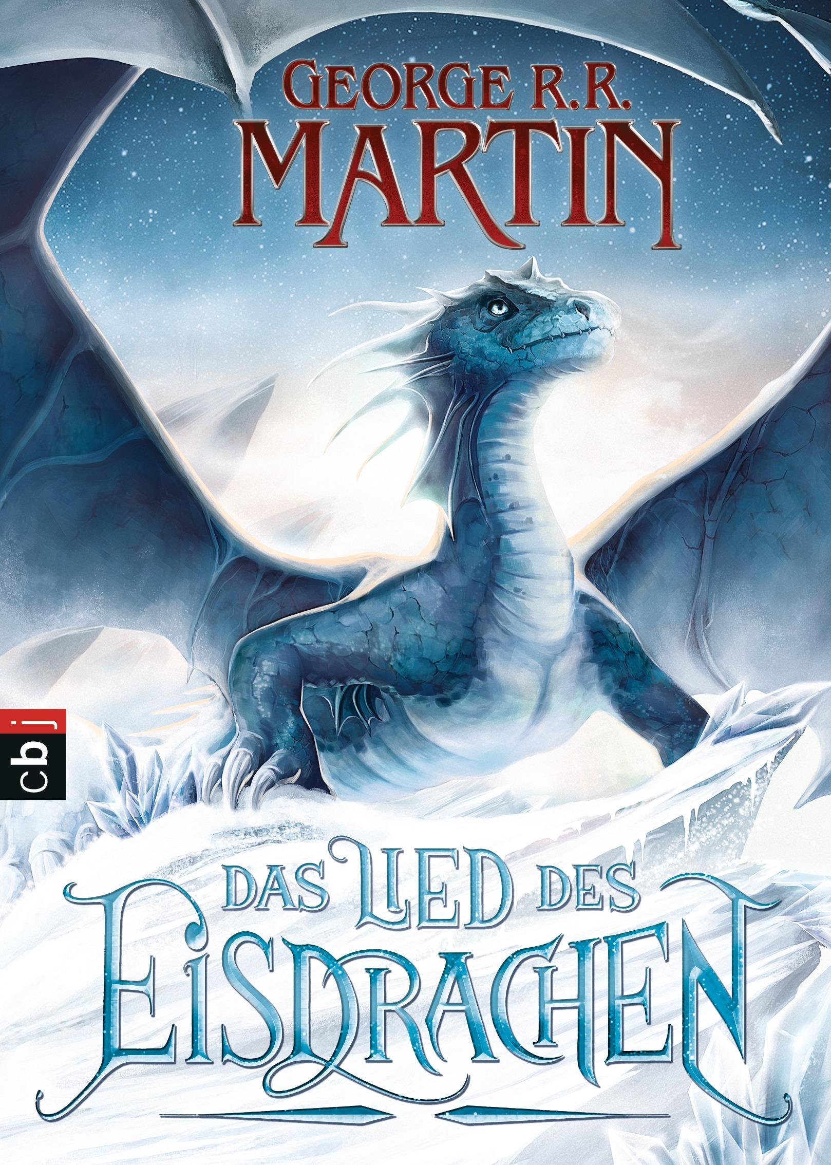 Cover: 9783570172605 | Das Lied des Eisdrachen | George R. R. Martin | Buch | 128 S. | 2015