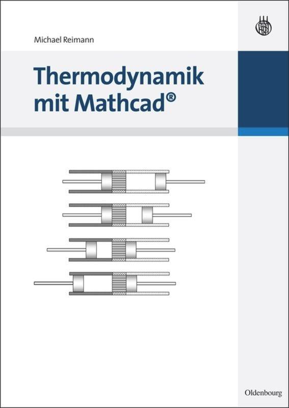 Cover: 9783486590852 | Thermodynamik mit Mathcad | Michael Reimann | Taschenbuch | Paperback