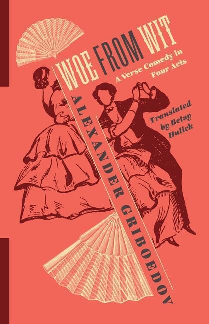 Cover: 9780231189798 | Woe from Wit: A Verse Comedy in Four Acts | Alexander Griboedov | Buch