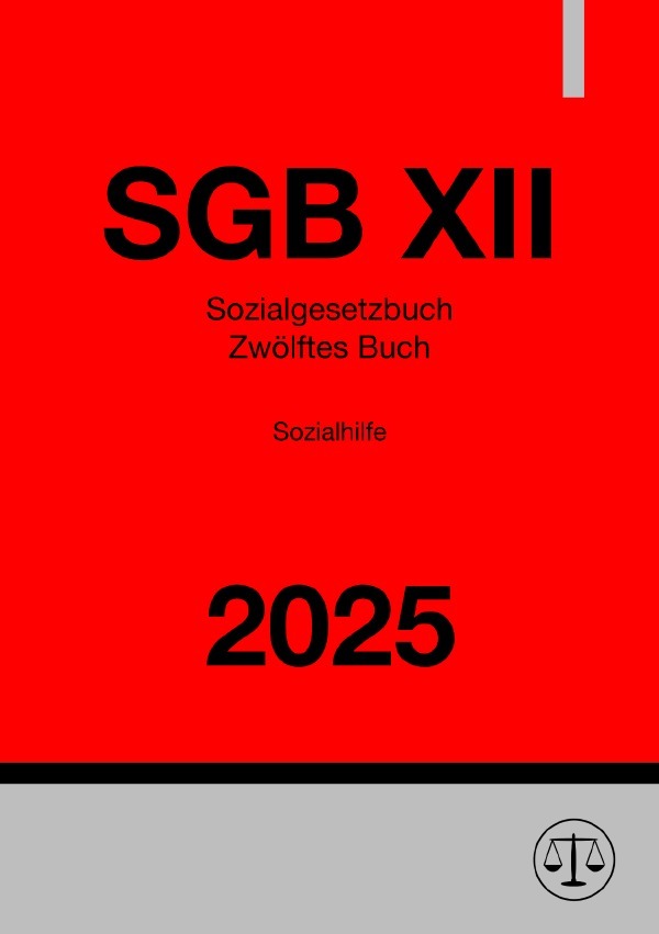 Cover: 9783818762230 | Sozialgesetzbuch - Zwölftes Buch - Sozialhilfe - SGB XII 2025 | DE