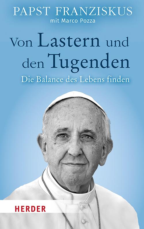 Cover: 9783451392146 | Von Lastern und den Tugenden | Die Balance des Lebens finden | Buch