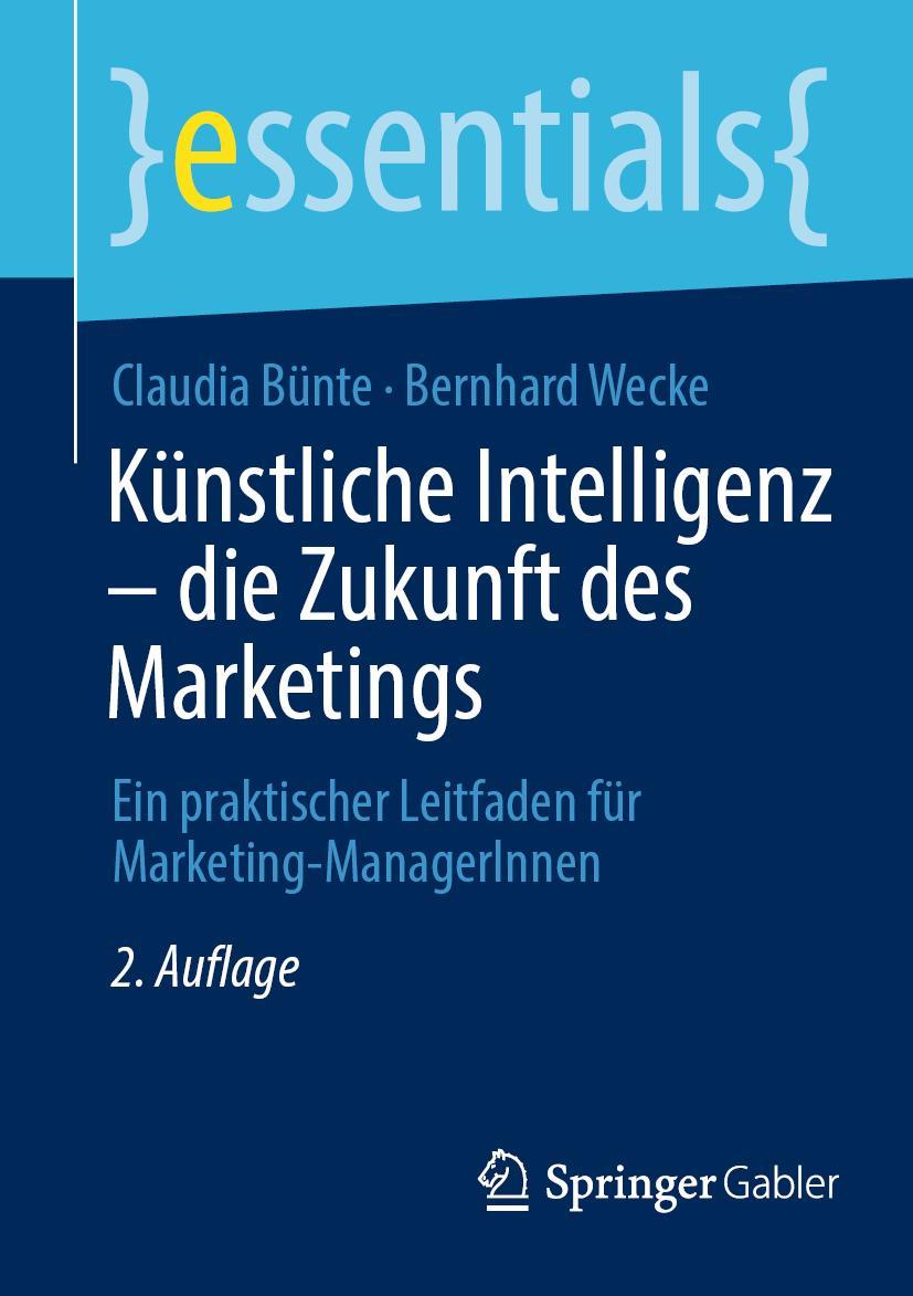 Cover: 9783658377489 | Künstliche Intelligenz - die Zukunft des Marketings | Wecke (u. a.)