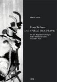 Cover: 9783897394674 | Hans Bellmer: Die Spiele der Puppe | Marvin Altner | Deutsch | 2005